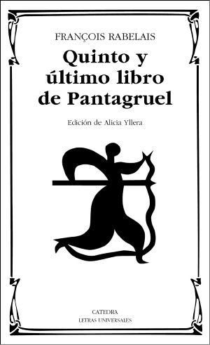 [Gargantua and Pantagruel 05] • Quinto y último libro de Pantagruel